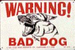 Click image for larger version

Name:	bad%20dog.jpg
Views:	239
Size:	10.9 KB
ID:	17914