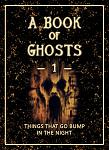 Click image for larger version

Name:	BookOfGhosts--1-Thumb.jpg
Views:	213
Size:	111.7 KB
ID:	185143