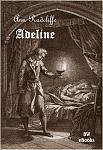 Click image for larger version

Name:	radcliffe-adeline-cover.jpg
Views:	190
Size:	99.1 KB
ID:	197130