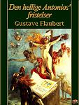 Click image for larger version

Name:	9788776280154-gustave_flaubert-den_hellige_antonios_fristelser-600.jpg
Views:	34
Size:	52.7 KB
ID:	208084